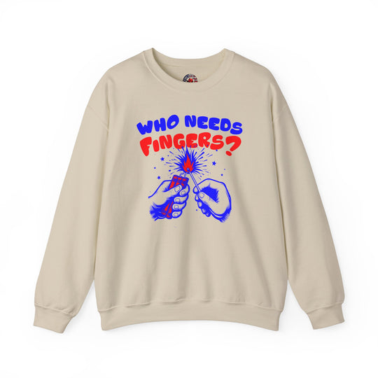 Who Needs Fingers Crewneck Sweatshirt