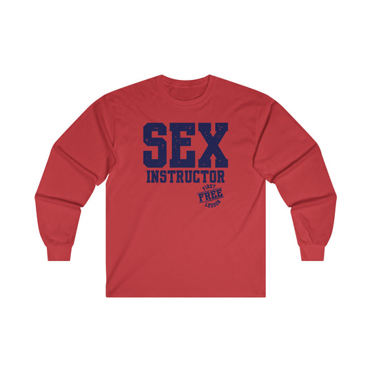 Sex Instructor Long Sleeve Tee