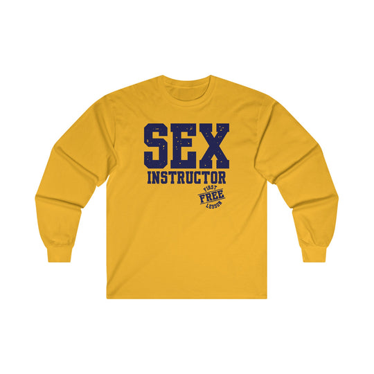 Sex Instructor Long Sleeve Tee