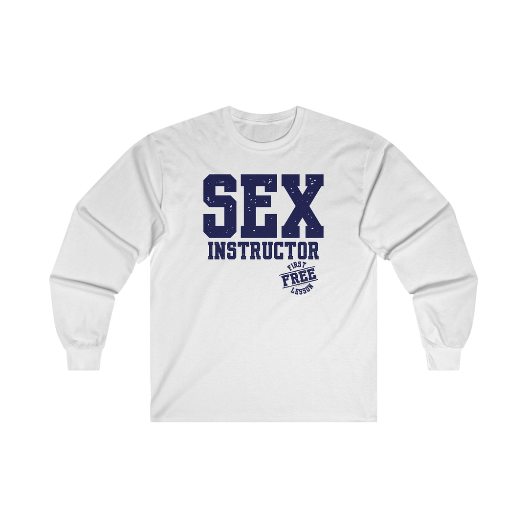 Sex Instructor Long Sleeve Tee