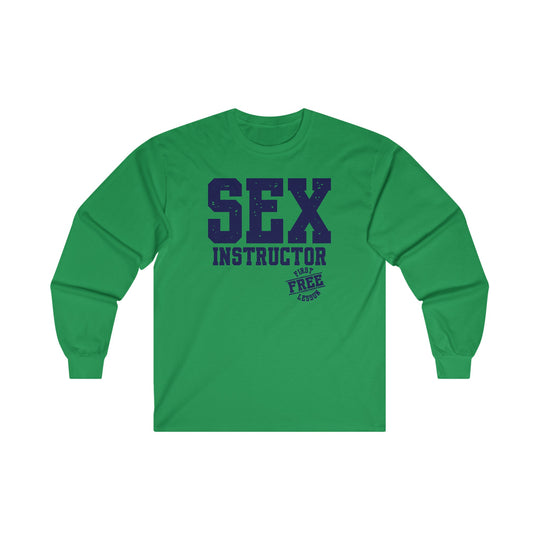 Sex Instructor Long Sleeve Tee