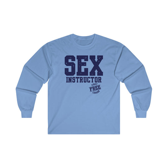 Sex Instructor Long Sleeve Tee