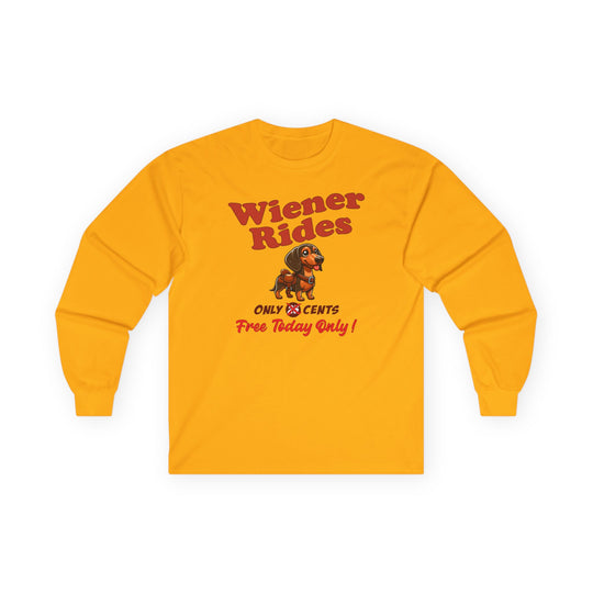 Free Wiener Rides Long Sleeve Tee