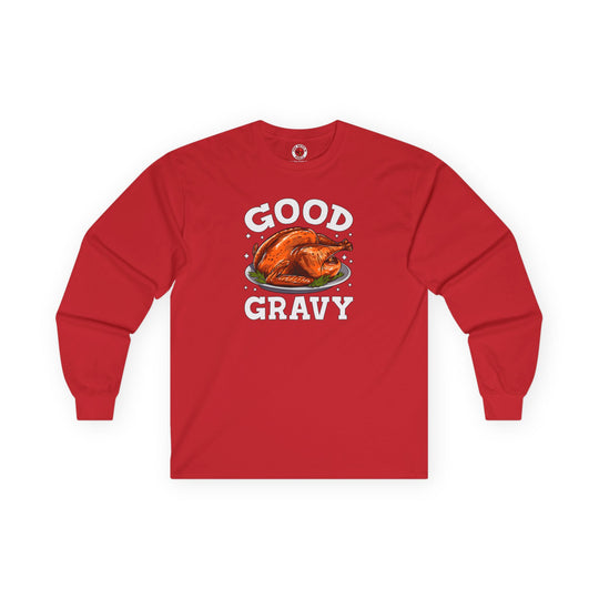 Good Gravy Long Sleeve Tee