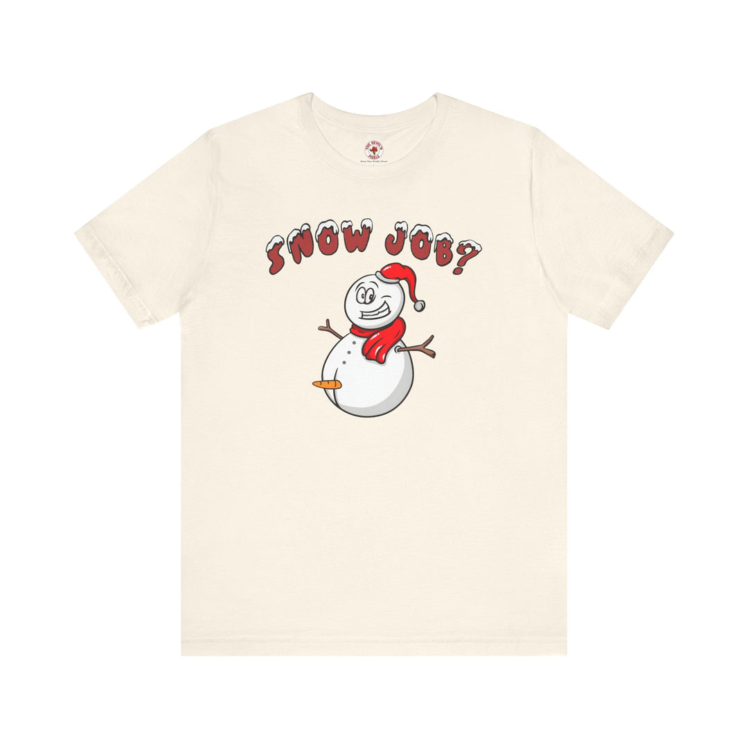 Snow Job T-Shirt