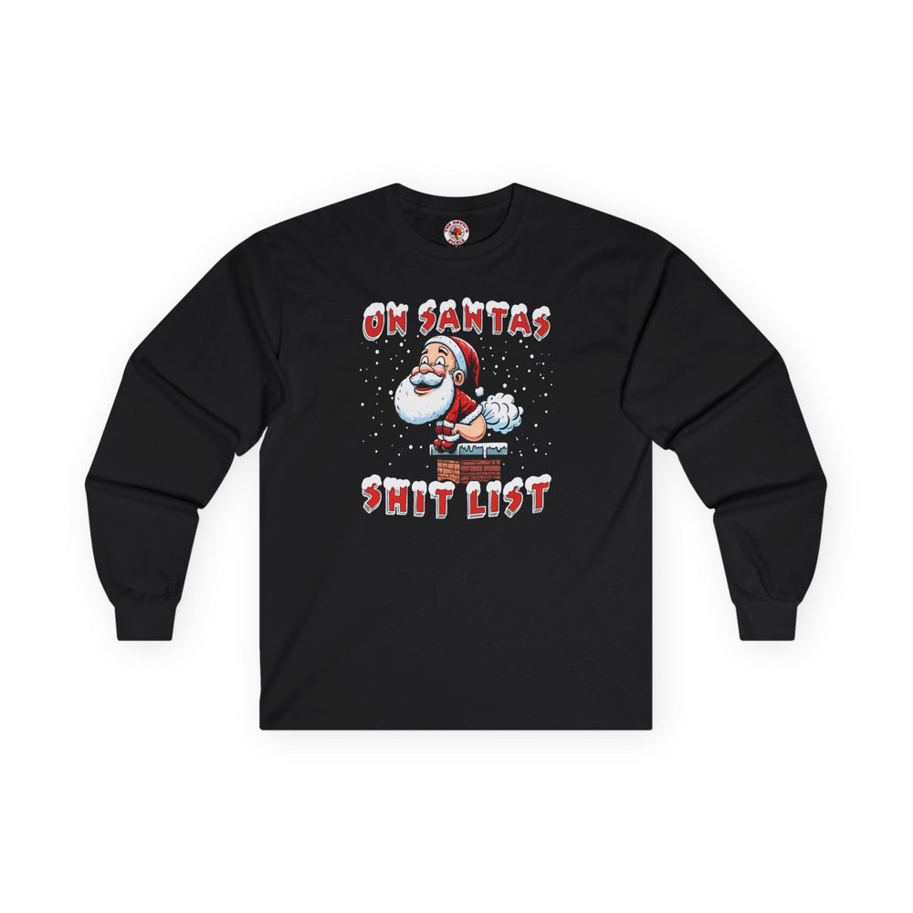 On Santa's Shit List Long Sleeve Tee