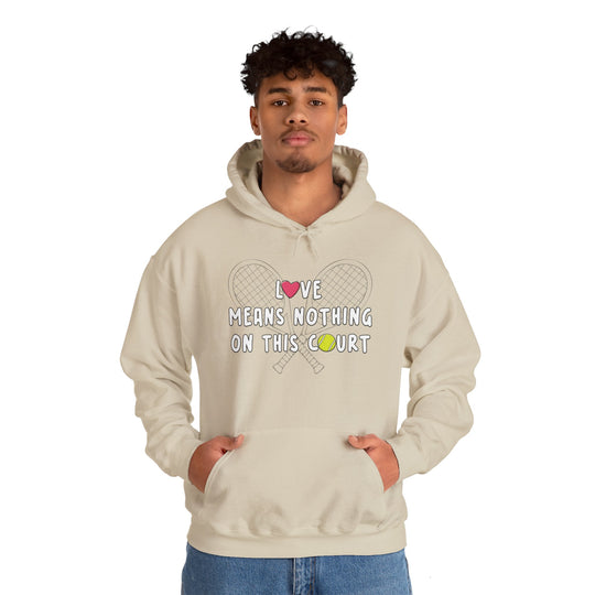 Love Means Nothing Hooded Sweatshirt