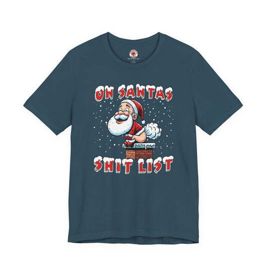 On Santa's Shit List T-Shirt