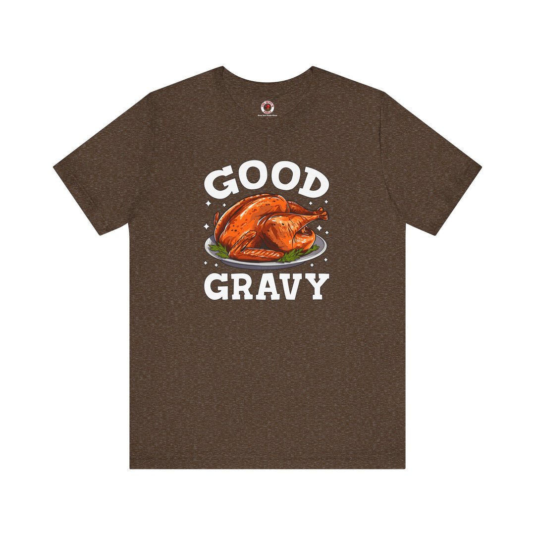 Good Gravy T-Shirt