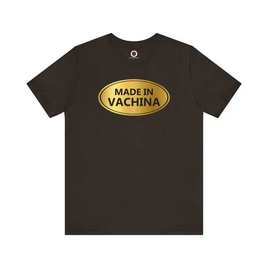 Made in Vachina T-Shirt