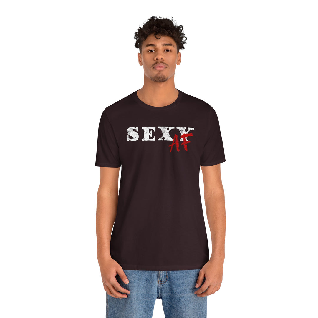 Sexy AF T-Shirt