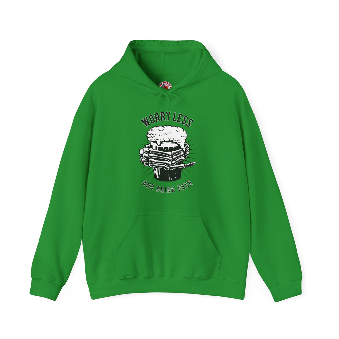 Worry Less and Drink Beer Hooded Sweatshirt