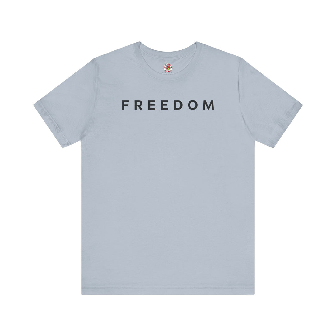 Freedom T-Shirt