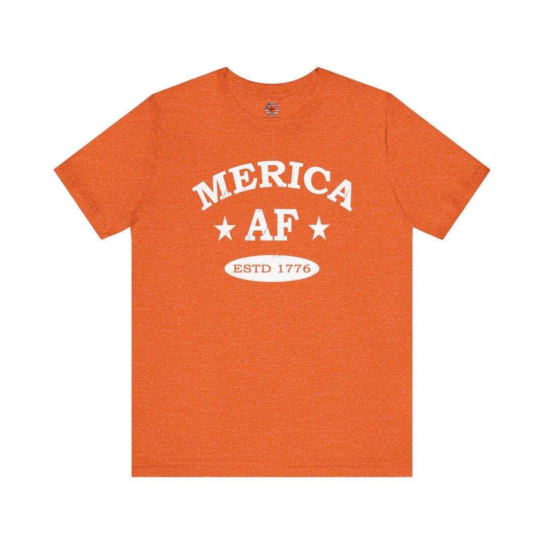 Merica AF T-Shirt