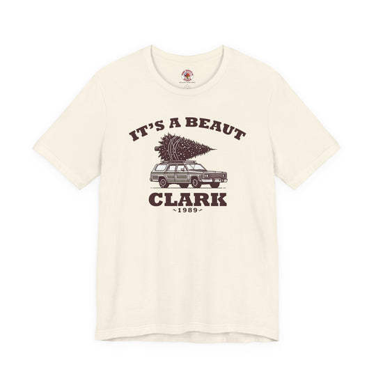 It's A Beaut Clark T-Shirt