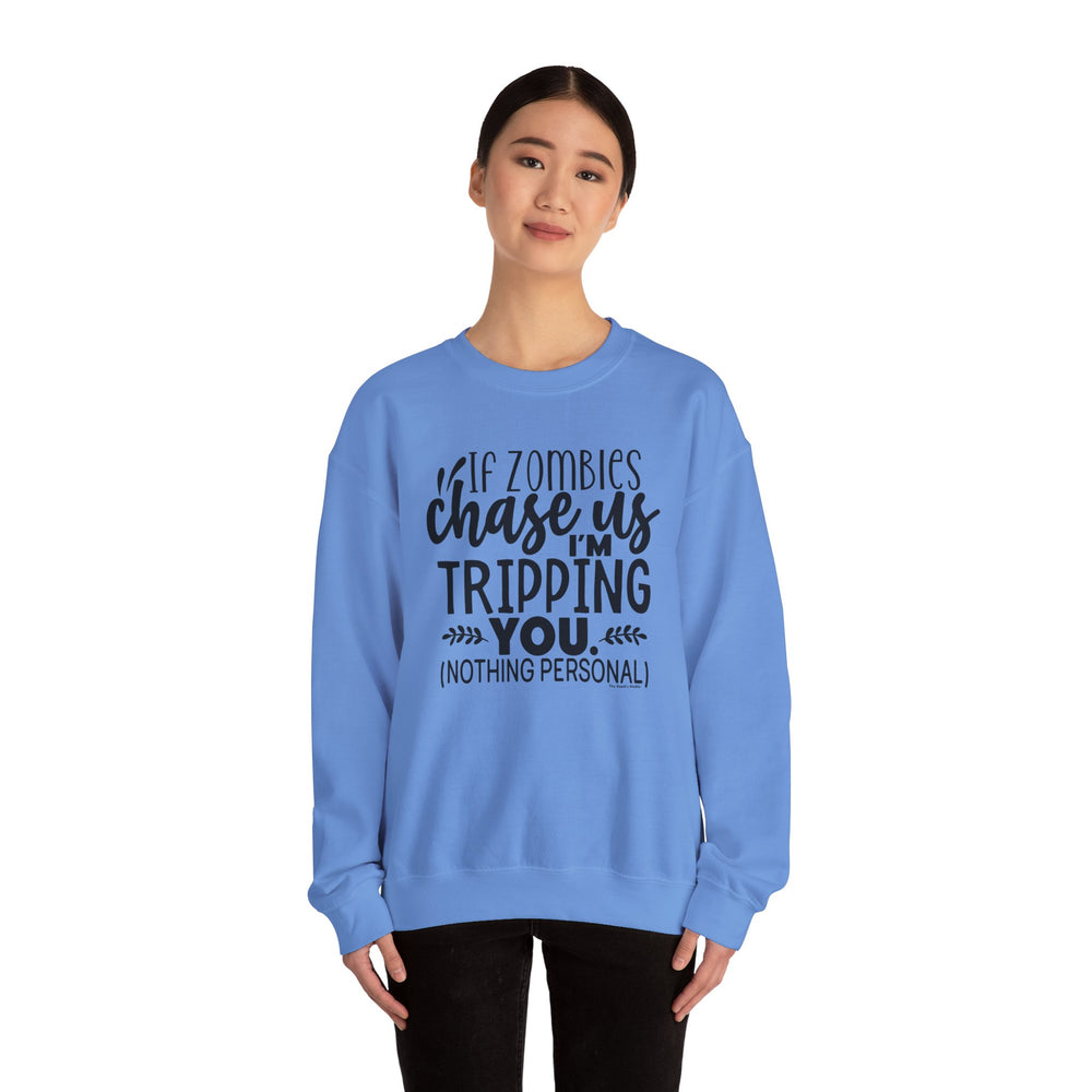 If Zombies Chase Us Crewneck Sweatshirt