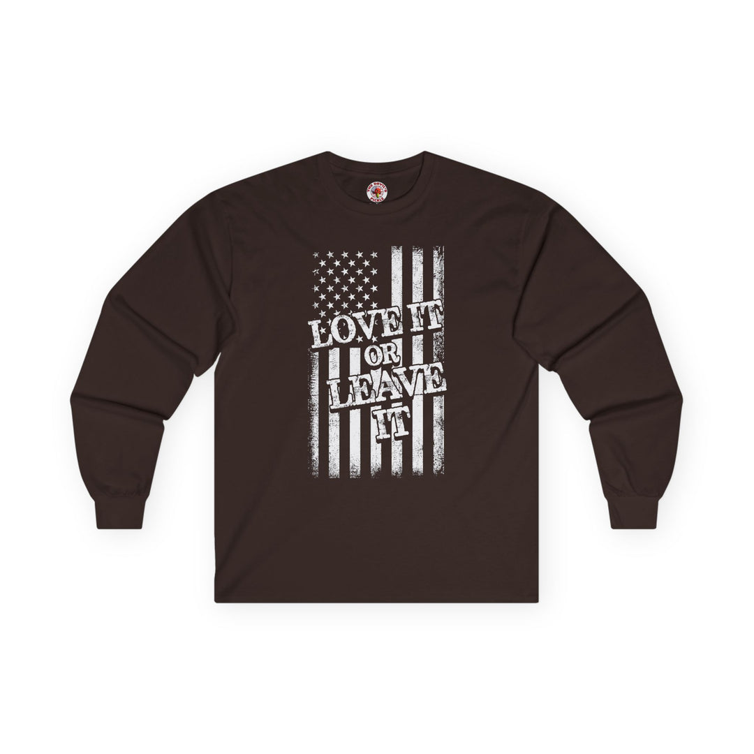 Love It Or Leave It Long Sleeve Tee