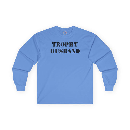 Trophy Husband Long Sleeve Tee