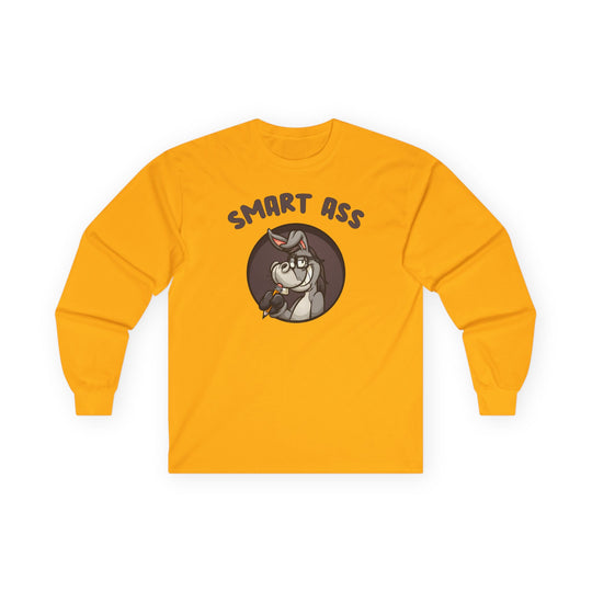 Smart Ass Long Sleeve Tee