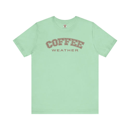 Coffee Weather T-Shirt