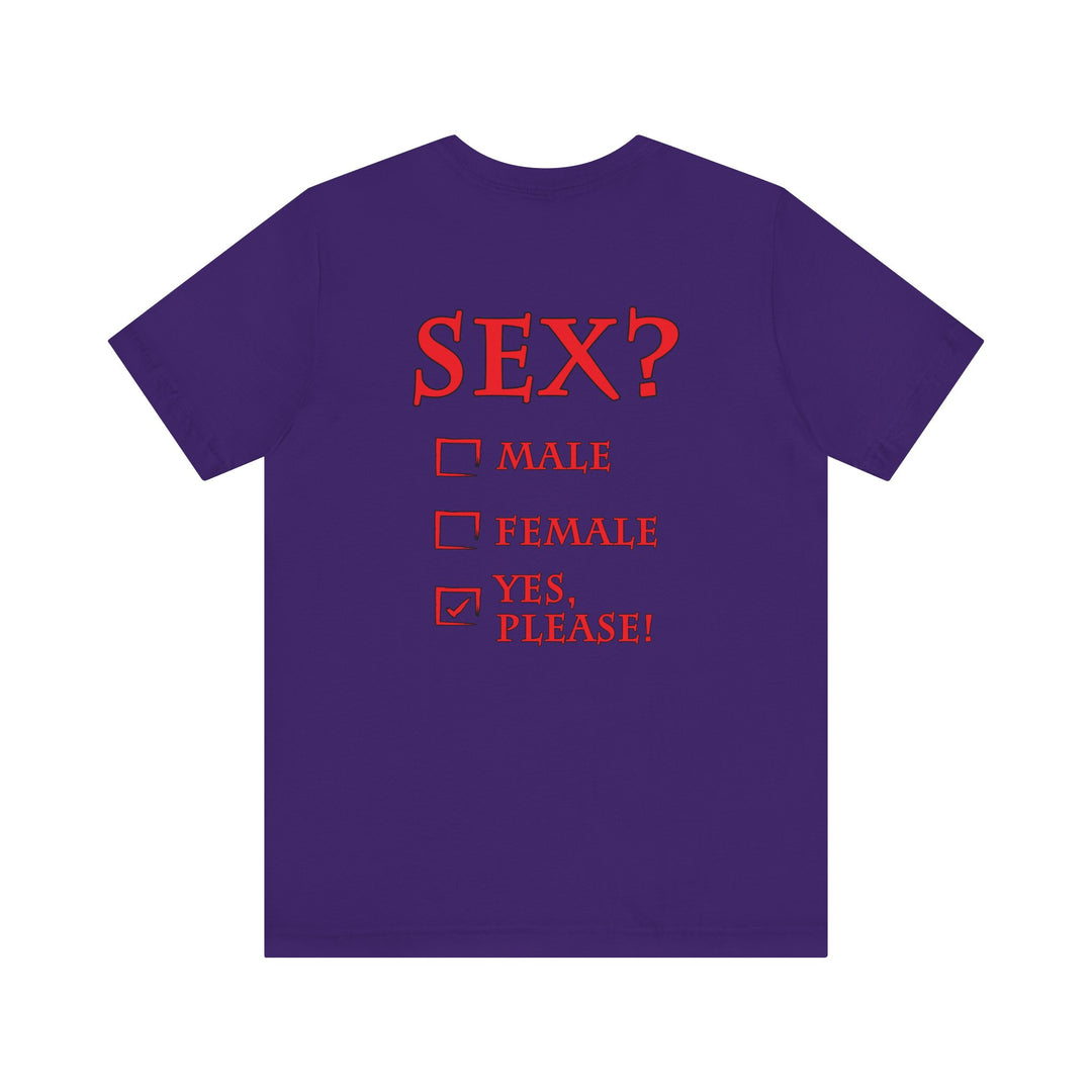 Sex? Yes, Please T-Shirt