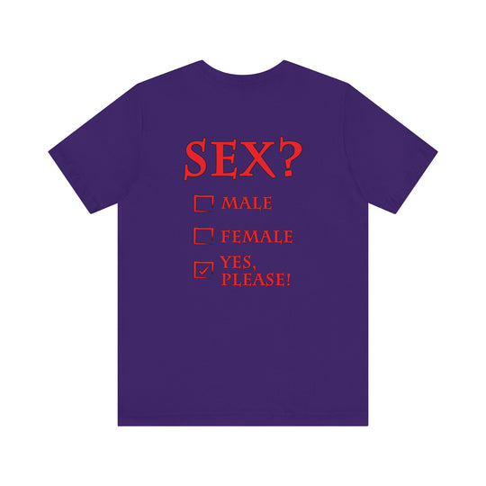 Sex? Yes, Please T-Shirt