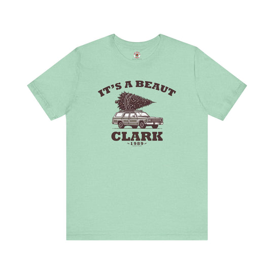 It's A Beaut Clark T-Shirt