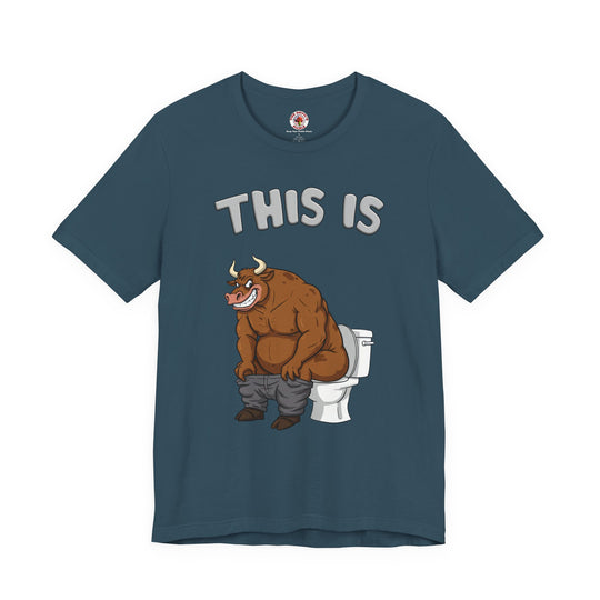 This Is Bullshit T-Shirt