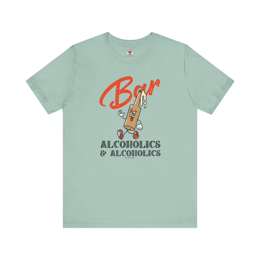 Bar Alcoholics & Alcoholics T-Shirt