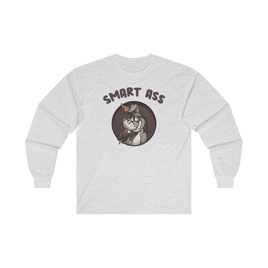 Smart Ass Long Sleeve Tee