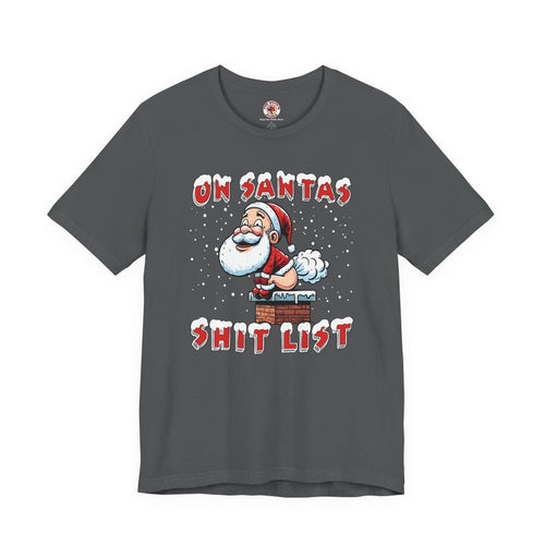 On Santa's Shit List T-Shirt