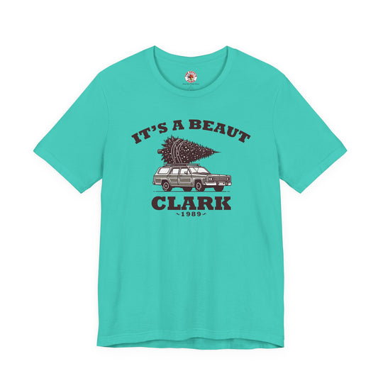 It's A Beaut Clark T-Shirt