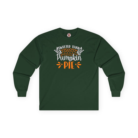 Sweeter Than Pumpkin Pie Long Sleeve Tee