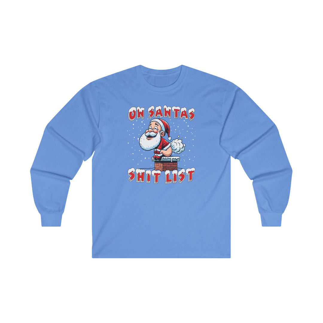 On Santa's Shit List Long Sleeve Tee