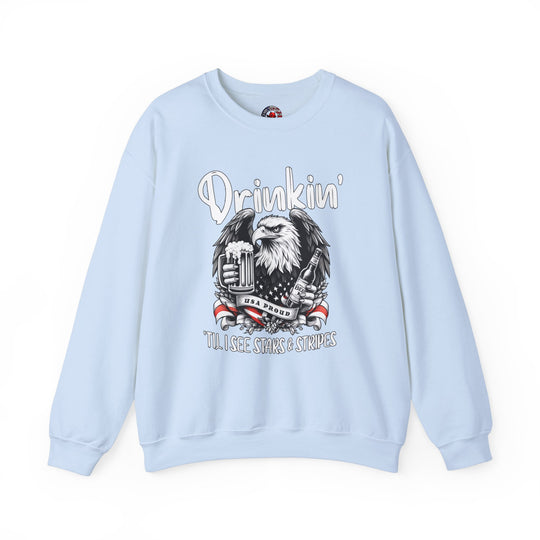 Drinkin' Til I See Stars & Stripes Crewneck Sweatshirt