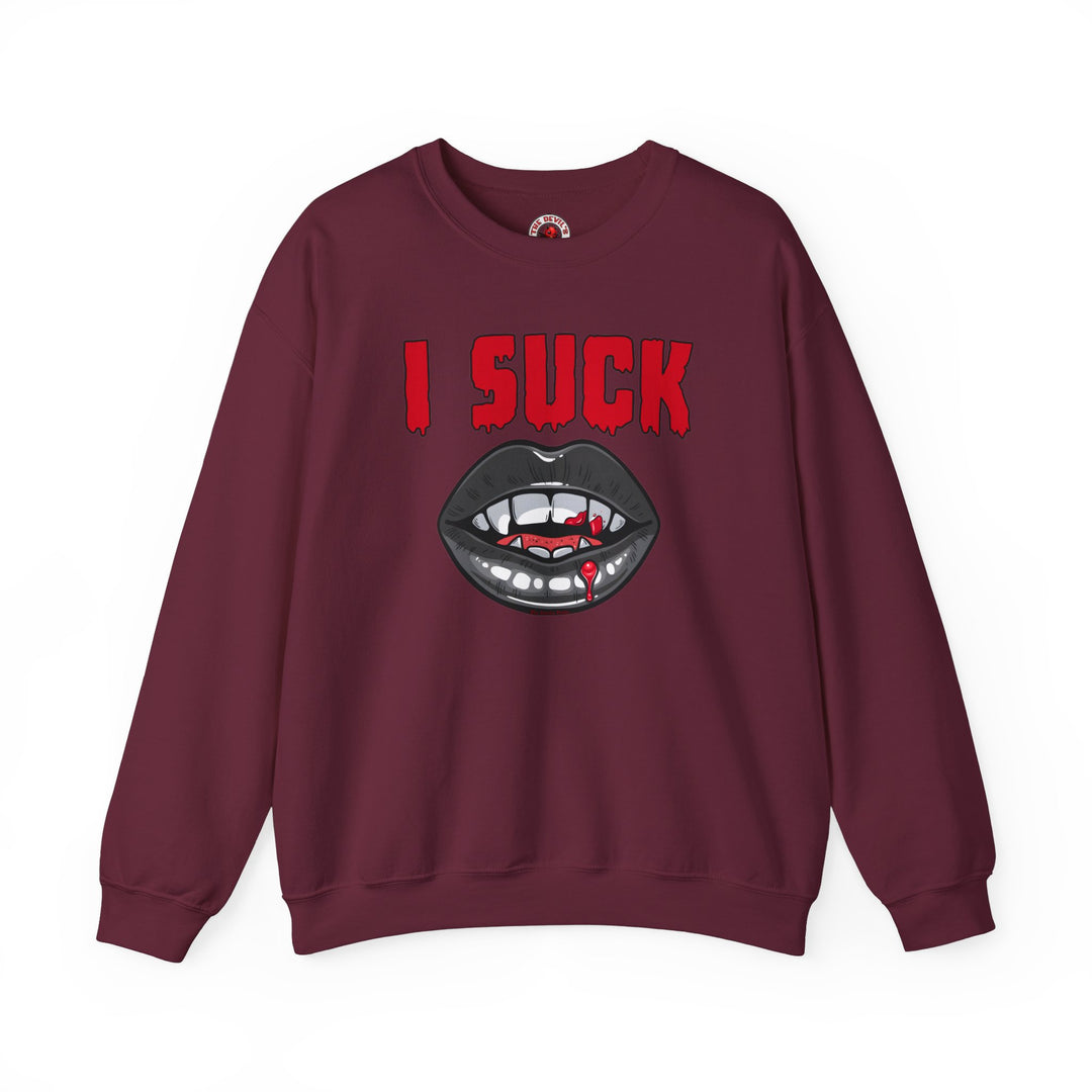 I Suck Crewneck Sweatshirt