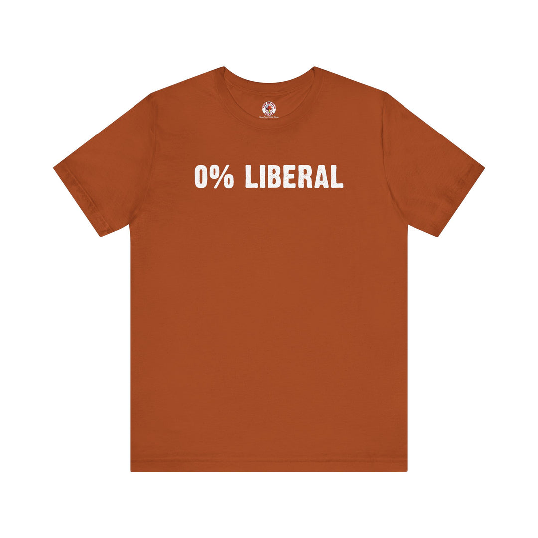 0% Liberal T-Shirt