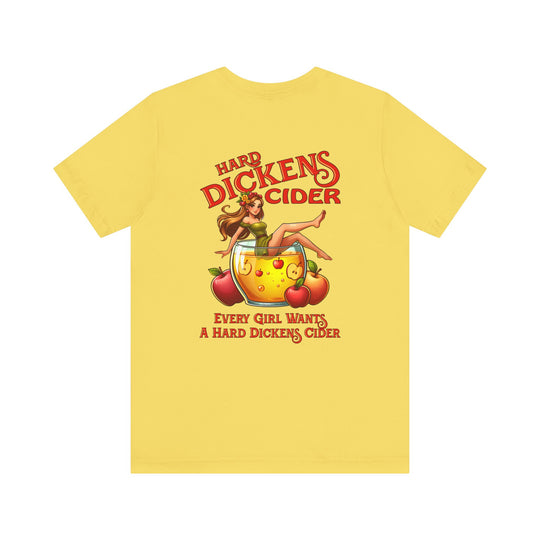 Hard Dickens Cider Front/Back T-Shirt