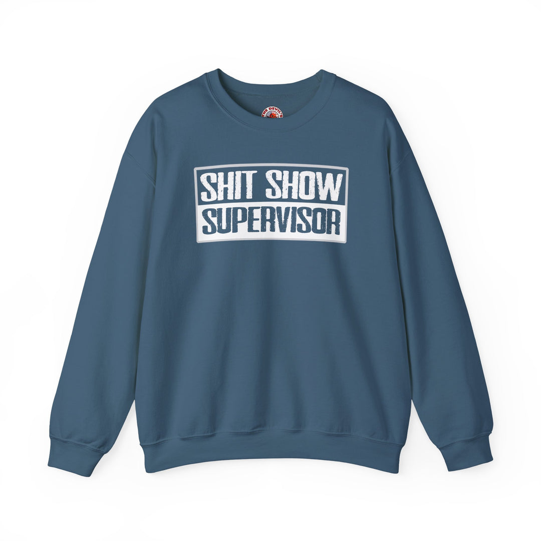 Shit Show Supervisor Crewneck Sweatshirt