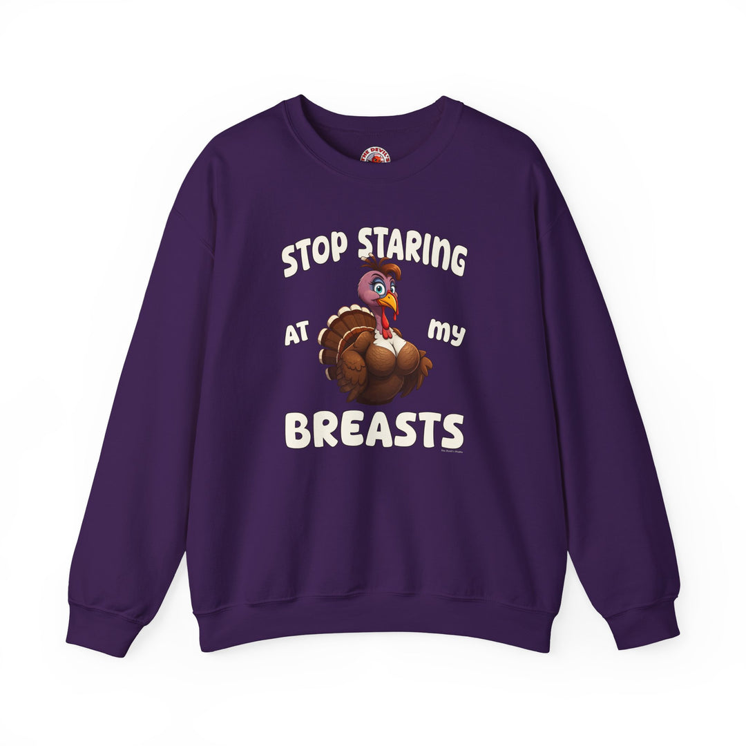 Stop Staring At My Breasts Crewneck Sweatshirt