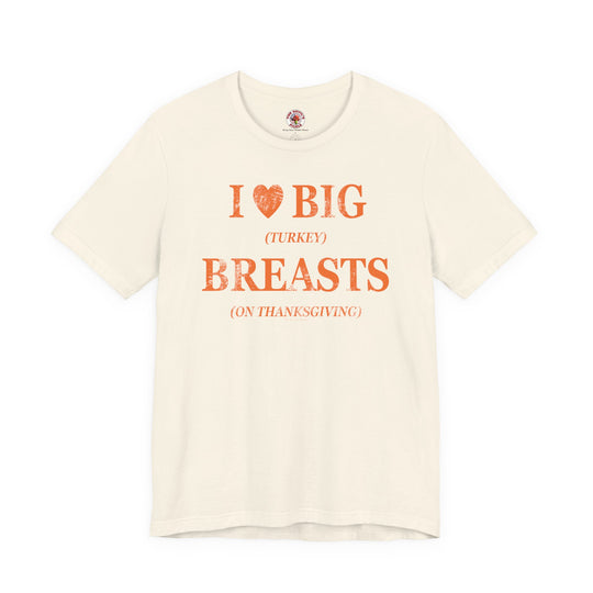 I Heart Big Breasts T-Shirt