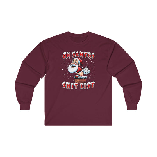 On Santa's Shit List Long Sleeve Tee