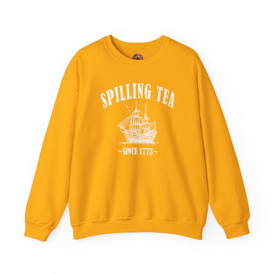 Spilling Tea Since 1773 Crewneck Sweatshirt