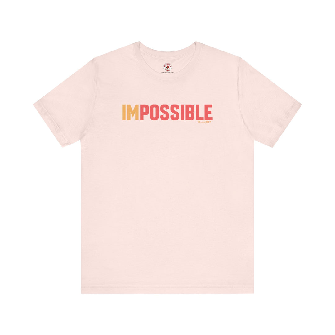 I'm Possible T-Shirt