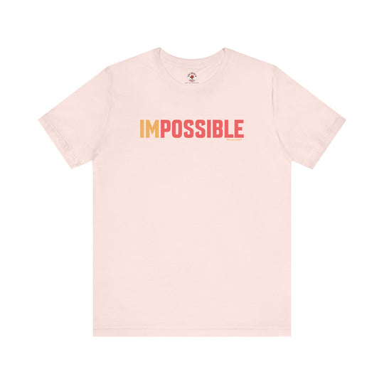 I'm Possible T-Shirt