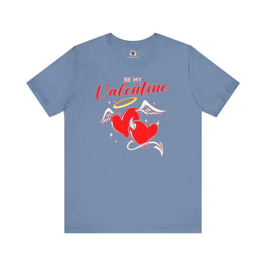 Be My Valentine T-Shirt