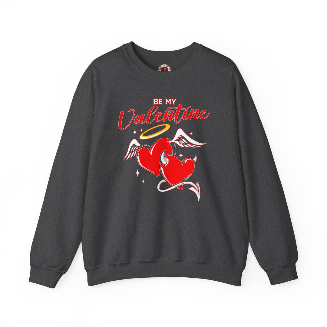 Be My Valentine Crewneck Sweatshirt