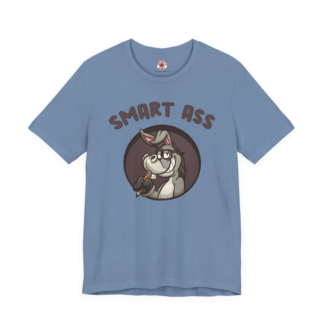 Smart Ass T-Shirt
