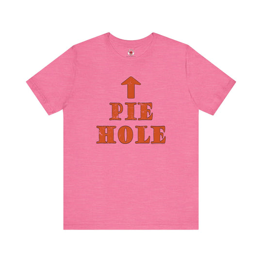 Pie Hole T-Shirt