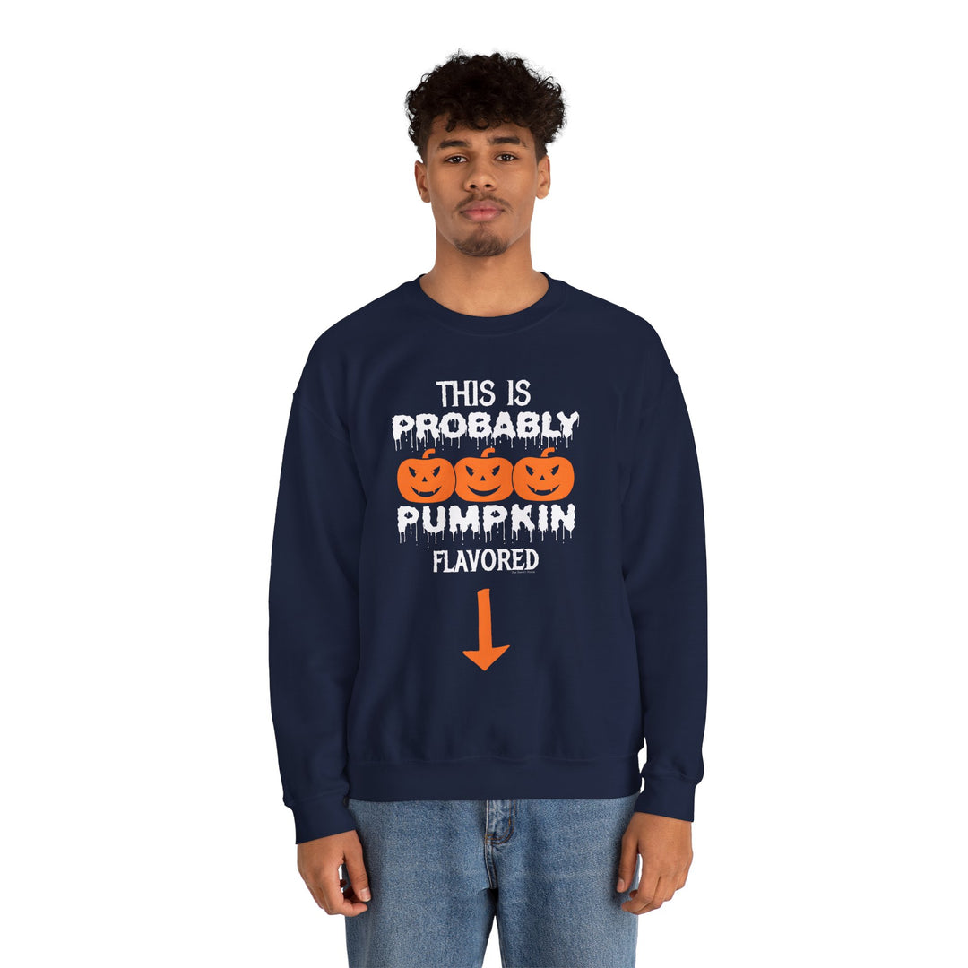 This is Probably Pumpkin Flavored Crewneck Sweatshirt